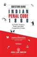 Question Bank Indian Penal Code1860 ipc for Police Trainees Police and other CompetitiveExams - Mahavir Law House(MLH)